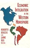 Economic integration in the Western Hemisphere