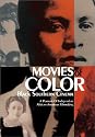 Movies of Color - Black Southern Cinema