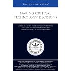 Making Critical Technology Decisions: Leading CTOs and CIOs on Identifying Opportunities,... by  Aspatore Books Staff
