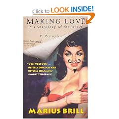 Making Love: A Conspiracy Of The Heart