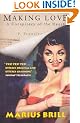 Making Love: A Conspiracy Of The Heart