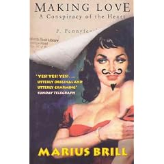 Making Love: A Conspiracy of the Heart