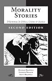 Mor Stories: Dilemmas in Ethics, Crime and Justice, Second Edition