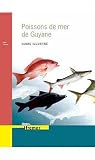 Poissons de mer de Guyane