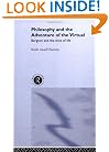 Philosophy and the Adventure of the Virtual: Bergson and the Time of Life
