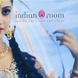 Review Various Artists  / Indian Room: Indian Chill Out and Vibes