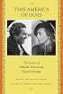 This America of Ours: The Letters of Gabriela Mistral and Victoria Ocampo