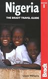 Nigeria: The Bradt Travel Guide (Bradt Guides)