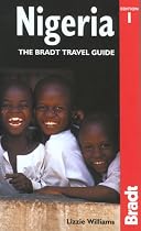 Nigeria: The Bradt Travel Guide (Bradt Guides)