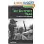 The Outpost War: The U.S. Marine Corps in Korea  Volume I: 1952 (History of War) (Vol 1)