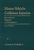 Motor Vehicle Collision Injuries: Biomechanics, Diagnosis, and Management (Second Edition)