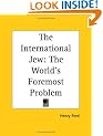 The International Jew: the World's Foremost Problem (1920)