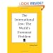 The International Jew: the World's Foremost Problem (1920)