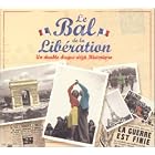 Le Bal De La Liberation by Le Bal De La Liberation