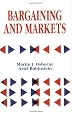 Bargaining and Markets (Economic Theory, Econometrics, and Mathematical Economics) (Economic Theory, Econometrics, and Mathematical Economics)