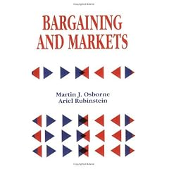 Bargaining and Markets (Economic Theory, Econometrics, and Mathematical Economics)
