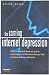 The Coming Internet Depression: Why the High-Tech Boom Will Go Bust, Why the Crash Will Be Worse Than You Think, and How to Prosper Afterward