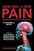 Head, Face, and Neck Pain Science, Evaluation, and Management: An Interdisciplinary Approach