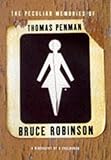 The peculiar memories of Thomas Penman