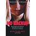 No Backup: A Female Agent's Life in the FBI