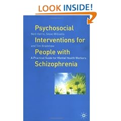 Psychosocial Interventions for People with Schizophrenia: A Practical Guide for Mental Health Workers