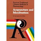 Click here to buy Acupuncture and Moxibustion (Practical Traditional Chinese Medicine and Pharmacology) by Geng Junying and Su Zhihong.
