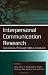 Interpersonal Communication Research: Advances Through Meta-analysis (Communication): Advances Through Meta-analysis (Communication)