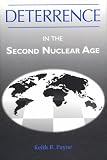 Deterrence in the Second Nuclear Age