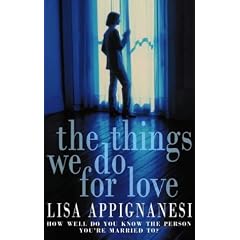The Things We Do for Love