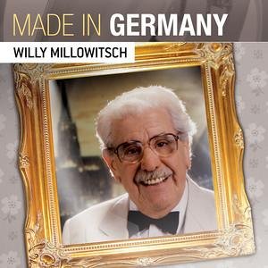Willy Millowitsch - Made in Germany - Zortam Music