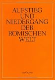 Aufstieg Und Niedergang Der Romischen Welt/Rise and Decline of the Roman World Bd 19/2