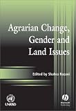 Agrarian Change, Gender And Land Rights