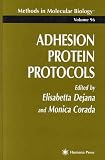 Adhesion Protein Protocols (Methods in Molecular Biology)