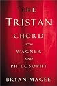 The Tristan Chord: Wagner and Philosophy