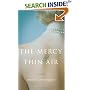 The Mercy of Thin Air: A Novel