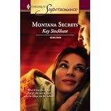 Montana Secrets : Going Back (Harlequin Superromance No. 1307) ~ Kay Stockham