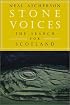 Stone Voices: The Search for Scotland