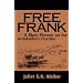 Free Frank: A Black Pioneer on the Antebellum Frontier