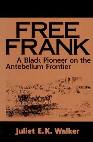 Free Frank: A Black Pioneer on the Antebellum Frontier under Demography in The Books Store
