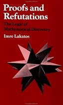 Proofs and Refutations: The Logic of Mathematical Discovery