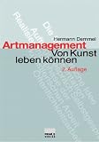 Artmanagement: Von Kunst leben k�nnen