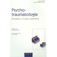 Psychotraumatologie : Evaluation, clinique, traitement