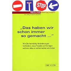 'Das haben wir schon immer so gemacht . . .'