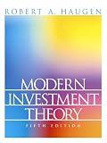 Modern Investment Theory: WITH Options, Futures and Other Derivates AND Performing Financial Studies, a Methodological Cookbook AND Psychology of Investing