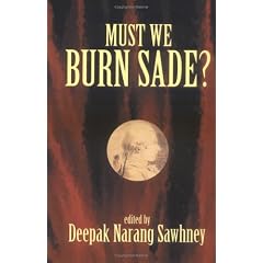 Must We Burn Sade?