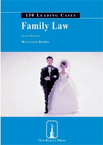 Family Law: 150 Leading Cases