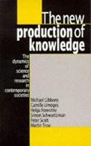 The New Production of Knowledge: The Dynamics of Science and Research in Contemporary Societies