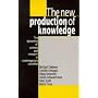 The New Production of Knowledge: The Dynamics of Science and Research in Contemporary Societies