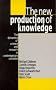 The New Production of Knowledge: The Dynamics of Science and Research in Contemporary Societies