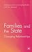Families and the State: Changing Relationships